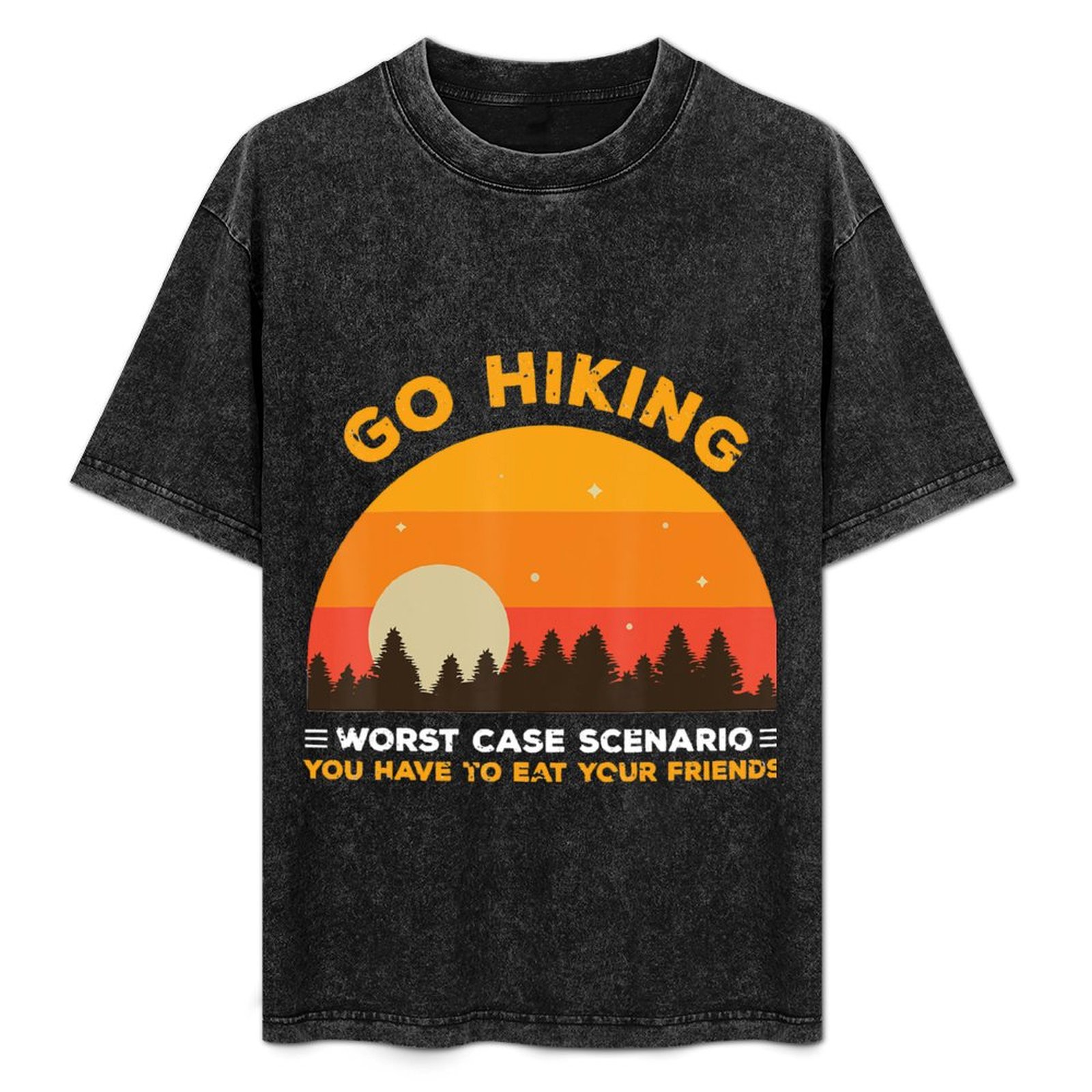 Outdoor Adventure Friends - Camping Hiking Go Hiking You Have